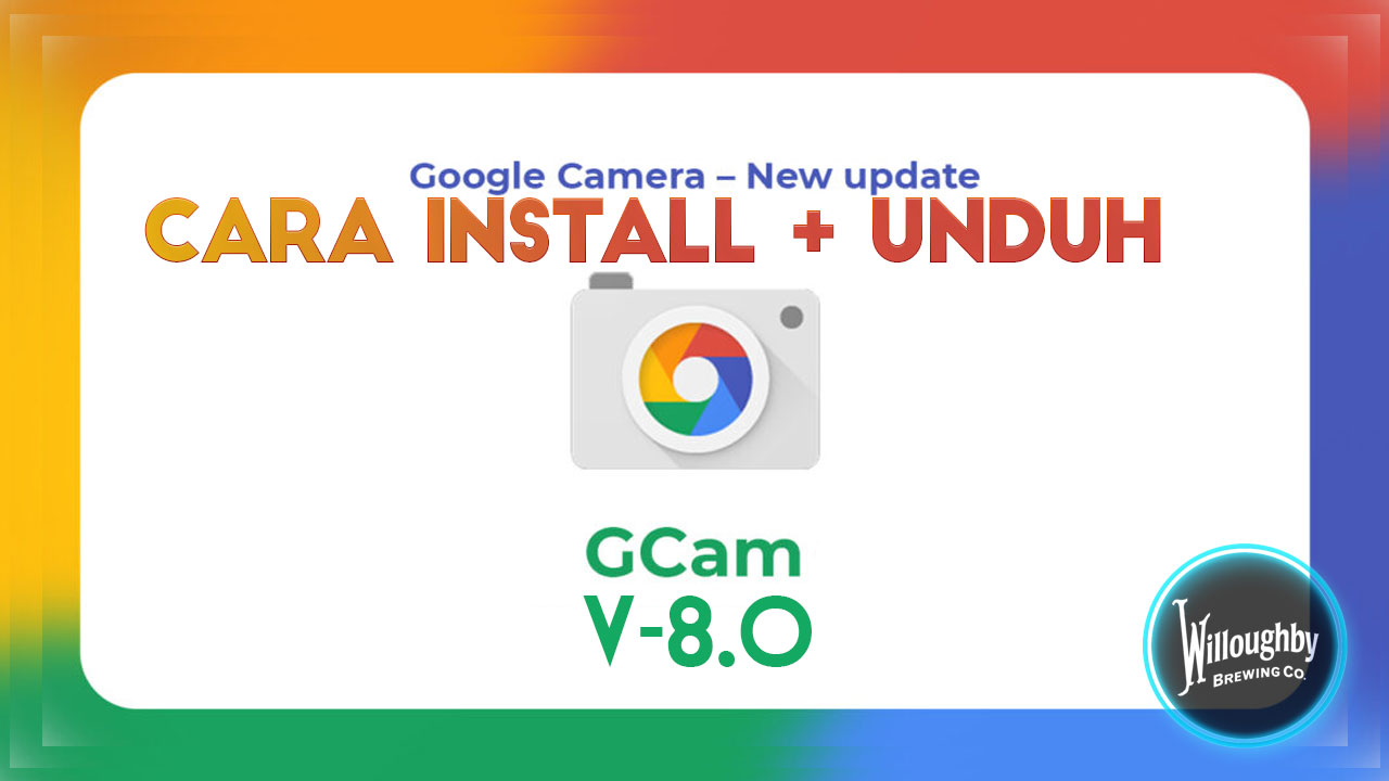 cara install google camera pada semua android
