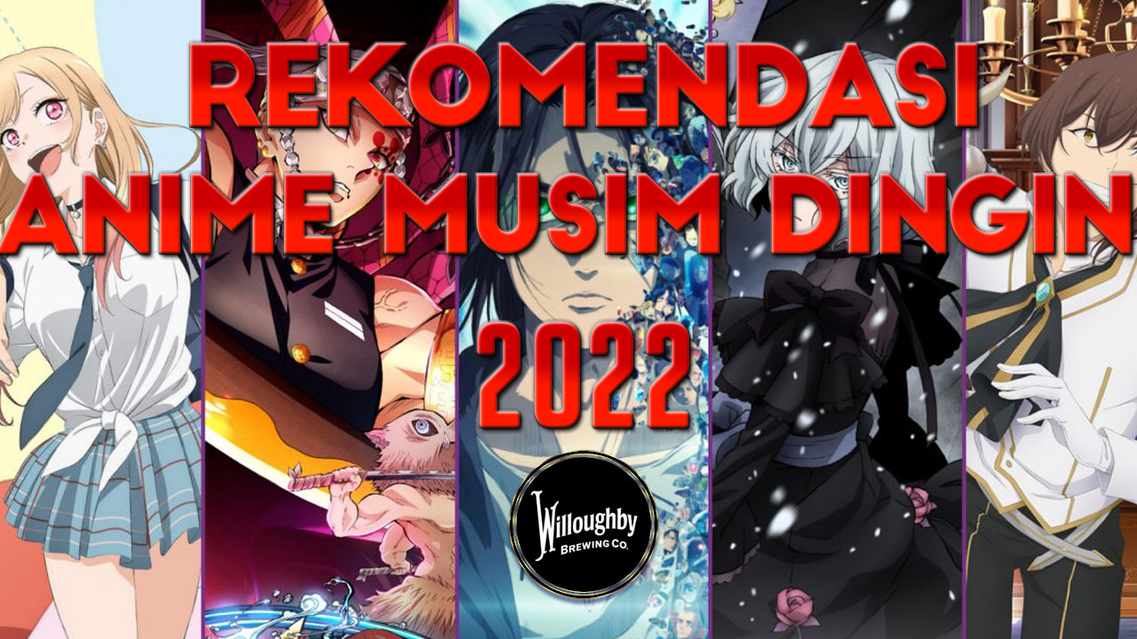 rekomendasi anime musim dingin 2022